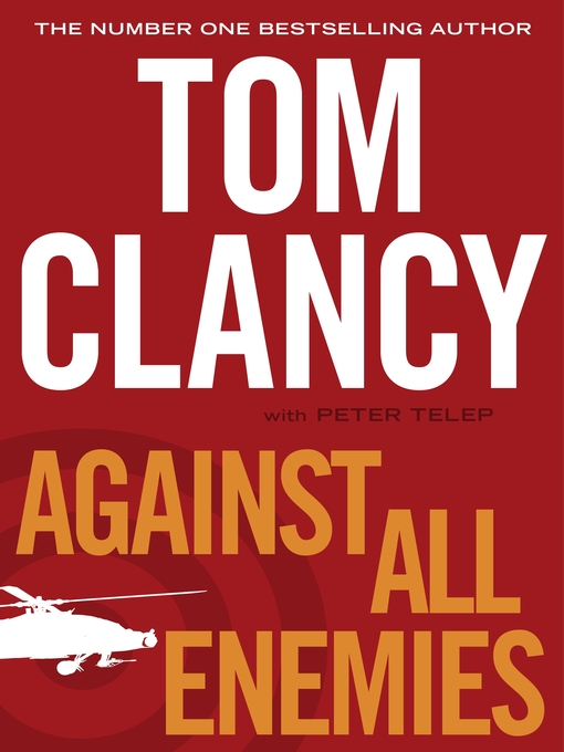 Title details for Against All Enemies by Tom Clancy - Wait list